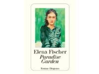 Elena Fischer Paradise Garden