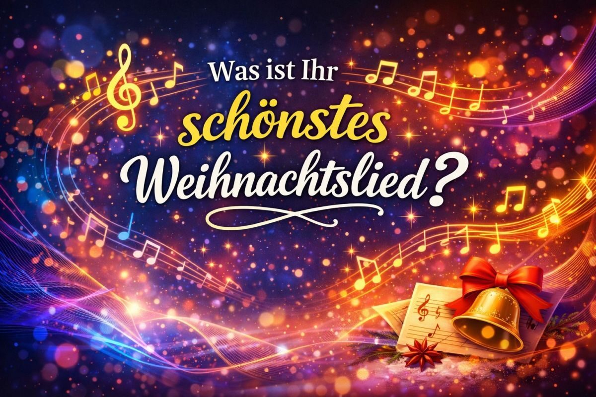 Was ist Ihr schönstes Weihnachtslied_